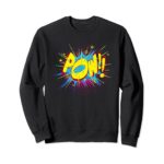 POW! Black sweatshirt